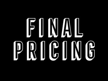 Final Pricing
